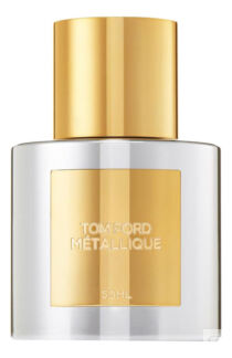 Парфюмерная вода Tom Ford Metallique