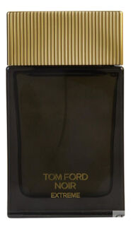 Парфюмерная вода мужская Tom Ford Noir Extreme